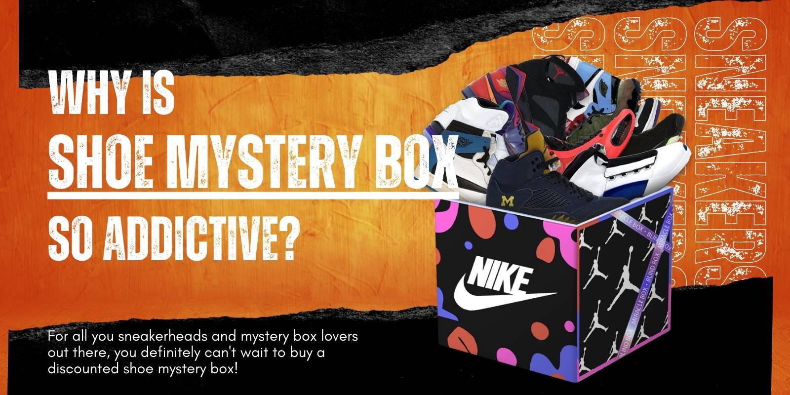 Why Is Shoe Mystery Box So Addictive